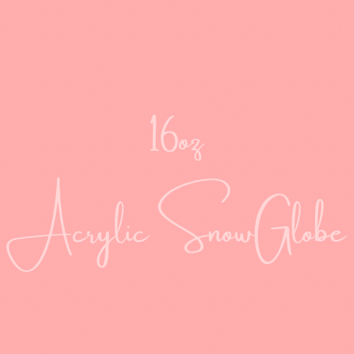 16oz Acrylic Snowglobe